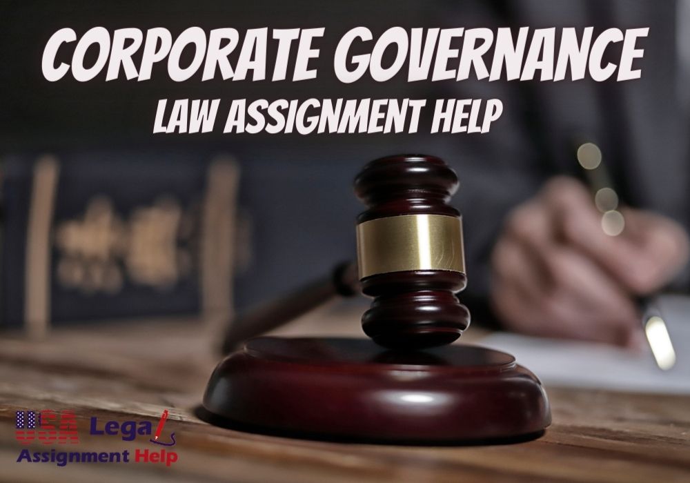 Corporate Governance Law Assignment Help Adds With Corporation Features